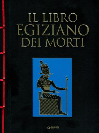 Il libro egiziano dei morti  - Libro Giunti Editore 2024, Varia | Libraccio.it