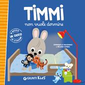Timmi non vuole dormire. Ediz. a colori