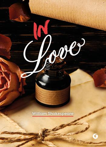 In love - William Shakespeare - Libro Giunti Editore 2025, Y Classici | Libraccio.it