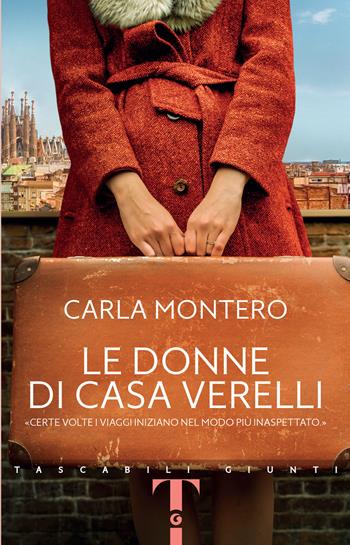 Le donne di casa Verelli - Carla Montero - Libro Giunti Editore 2024, Tascabili Giunti | Libraccio.it