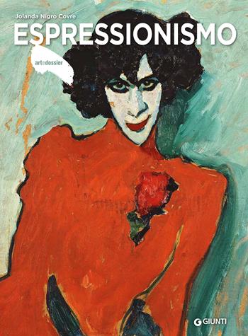Espressionismo - Jolanda Nigro Covre - Libro Giunti Editore 2024, Dossier d'art | Libraccio.it