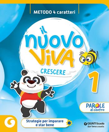 Nuovo Viva crescere. Metodo 4 caratteri. Per la 1 ? classe della Scuola elementare. Con e-book. Con espansione online. Vol. 1  - Libro Giunti Scuola 2024 | Libraccio.it