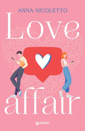 Love affair - Anna Nicoletto - Libro Giunti Editore 2024, A | Libraccio.it