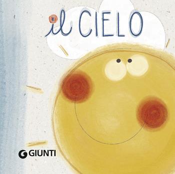 Il cielo. Libro passeggino. Ediz. a colori - Marina Pinato - Libro Giunti Editore 2024 | Libraccio.it