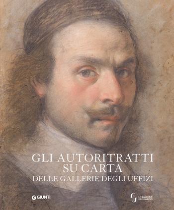 Gli autoritratti su carta delle Gallerie degli Uffizi  - Libro Giunti Editore 2025, Grandi libri arte | Libraccio.it
