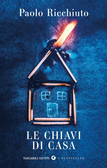Le chiavi di casa - Paolo Ricchiuto - Libro Giunti Editore 2025, Tascabili Giunti. I bestseller | Libraccio.it