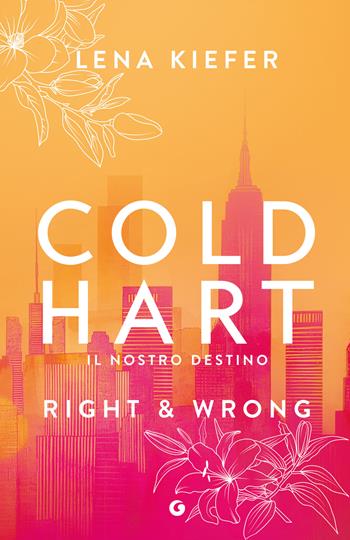 Right & wrong. Coldhart. Vol. 3 - Lena Kiefer - Libro Giunti Editore 2026, A | Libraccio.it
