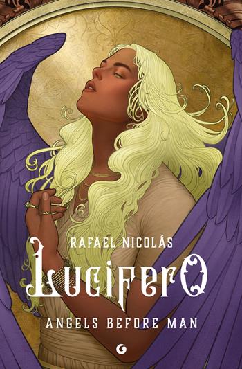 Lucifero. Angels before man - Rafael Nicolas - Libro Giunti Editore 2025, Giunti Faerie | Libraccio.it