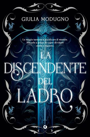 La discendente del ladro - Giulia Modugno - Libro Giunti Editore 2024, Giunti Faerie | Libraccio.it