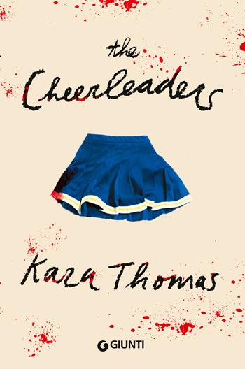 The cheerleaders - Kara Thomas - Libro Giunti Editore 2024 | Libraccio.it