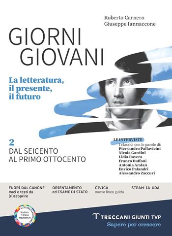 Giorni giovani. Per le Scuole superiori. Vol. 2 - Roberto Carnero, Giuseppe Iannaccone - Libro Giunti T.V.P. 2025 | Libraccio.it