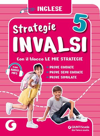 Strategie invalsi 5 ingl  - Libro Giunti Scuola 2025 | Libraccio.it