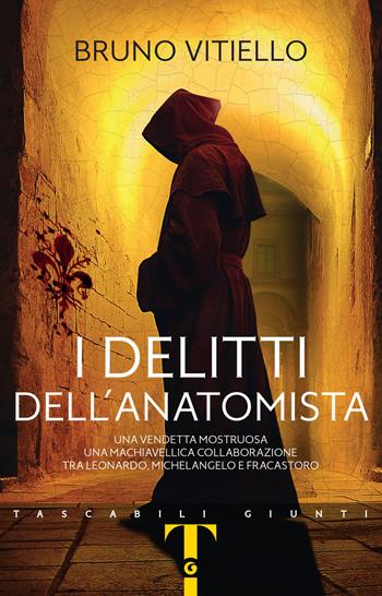 I delitti dell'anatomista - Bruno Vitiello - Libro Giunti Editore 2024, Tascabili Giunti | Libraccio.it