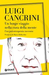 Un lungo viaggio nella cura della mente. Uno psicoterapeuta racconta