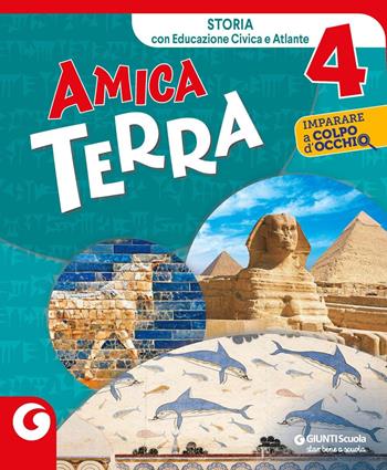 Amica terra. Per la 4ª classe elementare. Vol. 1  - Libro Giunti Scuola 2023 | Libraccio.it