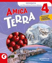 Amica terra antropologico. Per la 4ª classe elementare. Con e-book. Con espansione online. Vol. 1