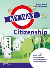 My way to citizenship. Con e-book. Con espansione online