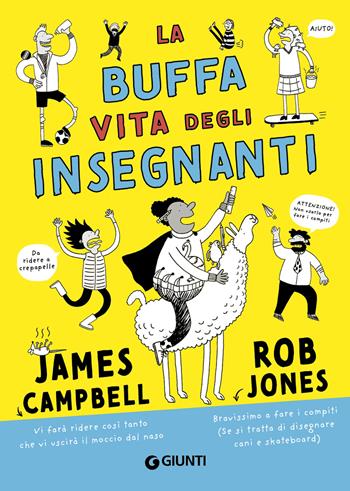 La buffa vita degli insegnanti - James Campbell - Libro Giunti Editore 2025 | Libraccio.it