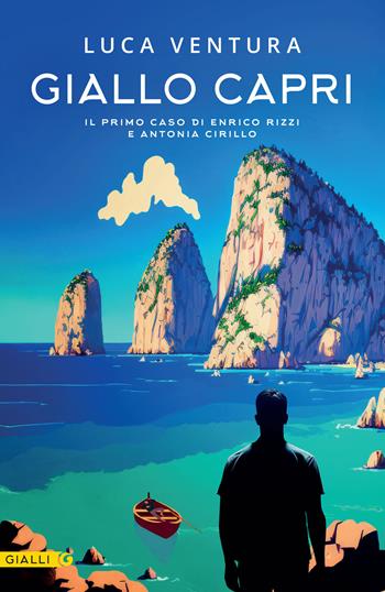 Giallo Capri. Il primo caso di Enrico Rizzi e Antonia Cirillo - Luca Ventura - Libro Giunti Editore 2024, M | Libraccio.it