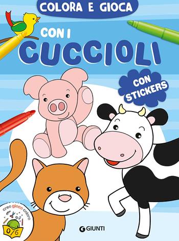 Colora e gioca con i cuccioli. Con adesivi. Ediz. a colori  - Libro Giunti Editore 2023, Coloring | Libraccio.it