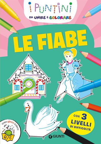 Le fiabe. I puntini da unire e colorare. Ediz. a colori - Micaela Vissani - Libro Giunti Editore 2023, Coloring | Libraccio.it