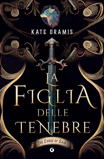 La figlia delle tenebre. The Curse of Saints - Kate Dramis - Libro Giunti Editore 2024, Giunti Faerie | Libraccio.it