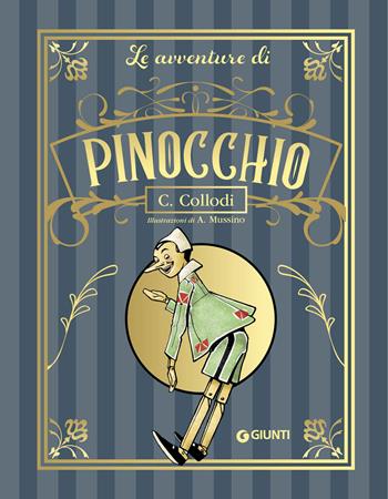 Le avventure di Pinocchio - Carlo Collodi - Libro Giunti Editore 2023, Pinocchio | Libraccio.it