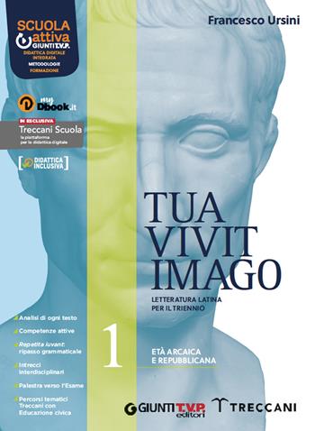 Tua vivit imago. Con Palestra esame. Con e-book. Con espansione online. Vol. 1 - Francesco Ursini - Libro Giunti T.V.P. 2022 | Libraccio.it