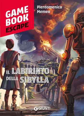 Il labirinto della Sibylla - Pierdomenico Memeo - Libro Giunti Editore 2025, Game book | Libraccio.it
