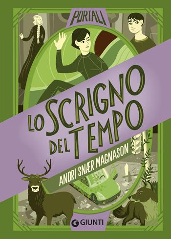 Lo scrigno del tempo - Andri Snaer Magnason - Libro Giunti Editore 2024, Portali | Libraccio.it