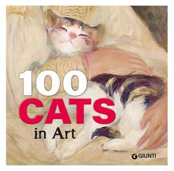 100 cats in art. Ediz. a colori  - Libro Giunti Editore 2023, Art Game | Libraccio.it