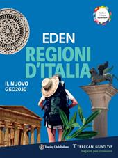 Eden. Regioni d'Italia. Il nuovo geo2030. Per la Scuola media. Con e-book. Con espansione online