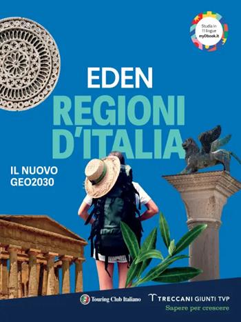 Eden. Regioni d'Italia. Il nuovo geo2030. Per la Scuola media.  - Libro Giunti T.V.P. 2024 | Libraccio.it