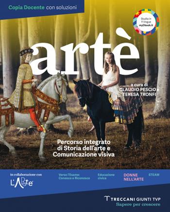Artè. Percorso integrato di storia dell'arte e comunicazione visiva. Per la Scuola media.  - Libro Giunti T.V.P. 2024 | Libraccio.it