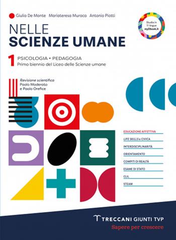 Nelle scienze umane. Con e-book. Con espansione online. Vol. 1 - Giulia De Monte, Mariateresa Muraca, Antonio Piotti - Libro Giunti T.V.P. 2024 | Libraccio.it