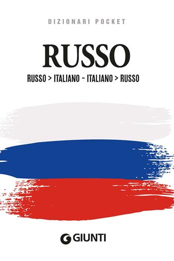 Dizionario russo. Russo-italiano, italiano-russo. Ediz. bilingue  - Libro Giunti Editore 2023, Eurodizionari pocket | Libraccio.it