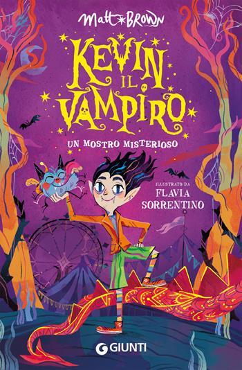 Kevin il vampiro. Un mostro misterioso - Matt Brown - Libro Giunti Editore 2024 | Libraccio.it