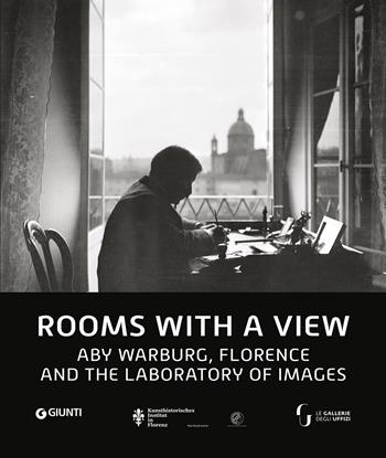 Rooms with a view. Aby Warburg. Florence and the laboratory of images  - Libro Giunti Editore 2025, Grandi libri arte | Libraccio.it