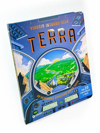 Viaggio intorno alla terra. Ediz. a colori - John Townsend - Libro Giunti Editore 2024 | Libraccio.it