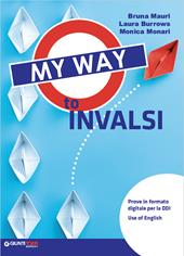 My way to INVALSI. Per la Scuola media. Con e-book. Con espansione online