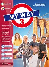 My way. With My way plus, My way to exams, INVALSI. . Per la Scuola media. Con e-book. Con espansione online. Vol. 3
