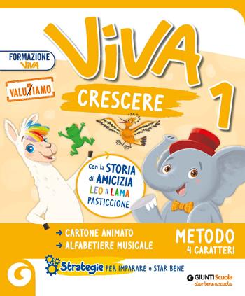 Viva crescere. Con Metodo 4 caratteri, Accoglienza Prerequisiti, Quaderno di scrittura, Letture, Matematica e Quaderno, Storia Geografia Scienze e Quaderno, Libro delle storie matematiche, Educazione Civica, Quaderno attività espressive, Quaderno delle esperienze per la valutazione. Per la 1ª classe elementare. Con e-book. Con espansione online. Vol. 1  - Libro Giunti Scuola 2022 | Libraccio.it