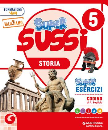 SuperSussi. Con Storia, Geografia, Matematica, Scienze e Tecnologia. Per la 5ª classe elementare. Vol. 2  - Libro Giunti Scuola 2022 | Libraccio.it