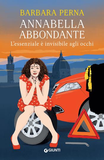 L'essenziale è invisibile agli occhi. Annabella Abbondante - Barbara Perna - Libro Giunti Editore 2022, A | Libraccio.it