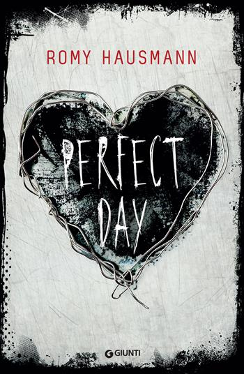 Perfect day - Romy Hausmann - Libro Giunti Editore 2022, M | Libraccio.it