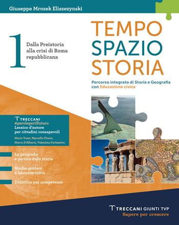 Tempo spazio storia. Per le Scuole superiori. Vol. 1: Dalla Preistoria alla crisi di Roma repubblicana - Giuseppe Mrozek Eliszezynski - Libro Giunti T.V.P. 2023 | Libraccio.it