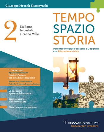 Tempo spazio storia. Vol. 2: Da Roma imperiale all'anno Mille - Giuseppe Mrozek Eliszezynski - Libro Giunti T.V.P. 2023 | Libraccio.it