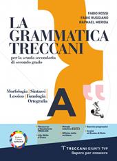 La grammatica Treccani. Con e-book. Con espansione online. Vol. A