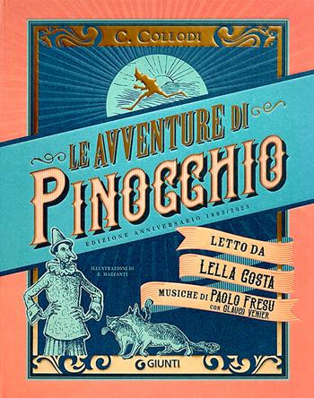 Le avventure di Pinocchio. Storia di un burattino (ristampa anastatica 1883). Edizione speciale 140 anni. Con audiolibro accessibile da QR code e pergamena di presentazione - Carlo Collodi - Libro Giunti Editore 2023, Le Strenne | Libraccio.it