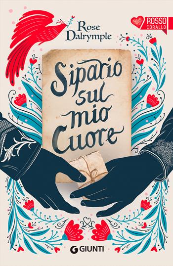 Sipario sul mio cuore - Dalrymple Rose - Libro Giunti Editore 2022, Rosso | Libraccio.it